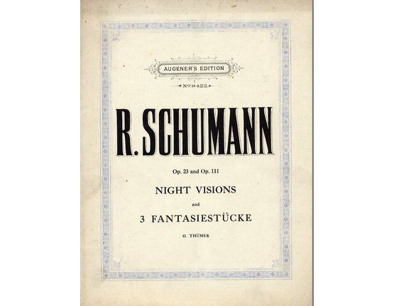 4874 | Night visions and 3 Fantasiestucke, Op.23 and Op. 111 - Augeners Edition No. 8422