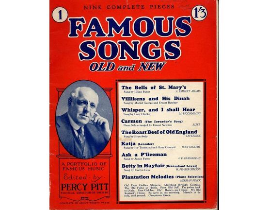 4895 | Famous Songs Old and New - No. 1 - Edited By Percy PItt, Musical Director of the BBC