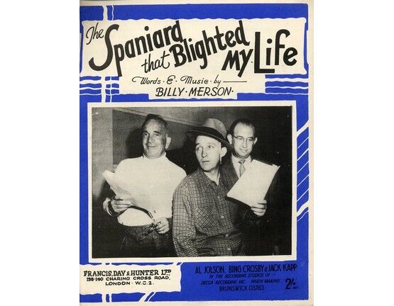 4906 | The Spaniard That Blighted My Life - Featuring Bing Crosby, Al Jolson & Jack Kapp.