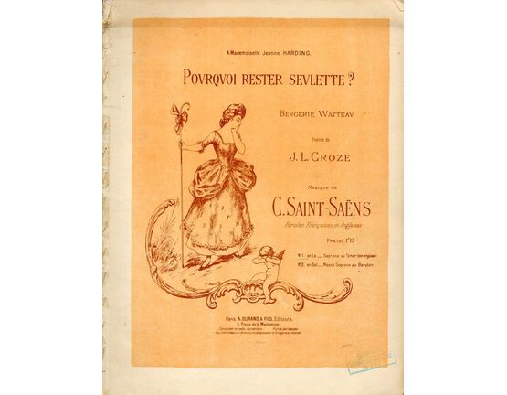 4932 | Pourquoi rester seulette? (all alone) - No. 1 en La - Soprano ou Tenor (ton original) - Dedicated to A Mademoiselle Jeanne Harding