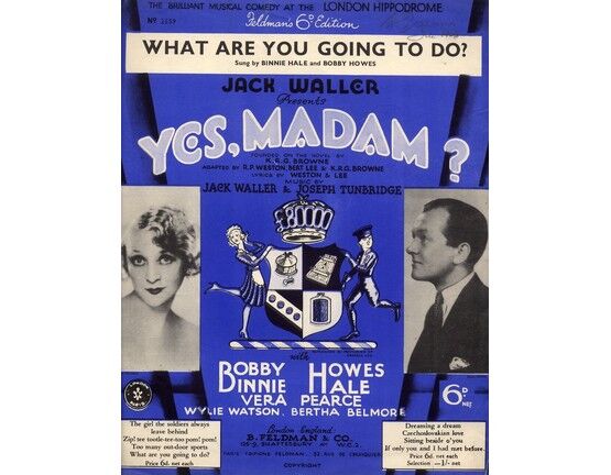 5047 | What Are You Going to Do -  from "Yes Madam" - Binnie Hale & Bobby Howes