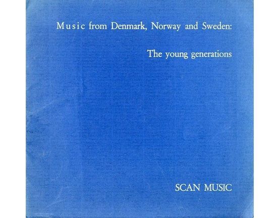 5057 | Music from Denmark, Norway and Sweden - The Young Generations - A Book About Scandinavian Music and Composers