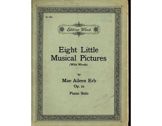 5136 | Eight little musical pictures (with words) Op. 10 - Piano solo