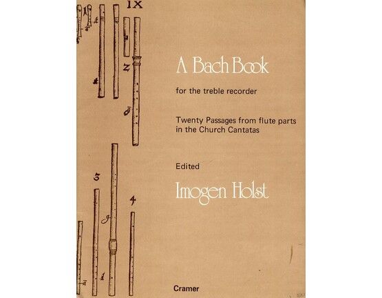 5183 | A Bach Book for the Treble Recorder - 20 Passages from Flute Parts in the Church Cantatas