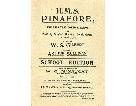 5183 | H. M. S. Pinafore / The Lass that Loved a Sailor - An Entirely Original Nautical Comic Opera in Two Acts - School Edition
