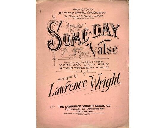 5262 | Some Day - Valse - And Introducing the Popular Songs "Dicky Bird" & "Your World is My World"