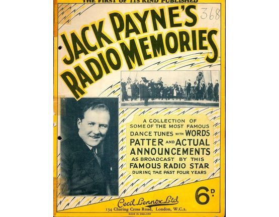 5271 | Jack Payne's Radio Memories 1928 - 1932 - A Collection of Some of the Most Famous Dance Tunes with Words, Patter and Actual Announcements as Broadcast