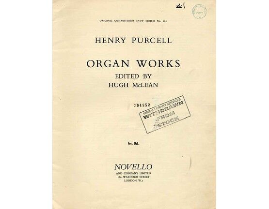 5283 | Purcell - Organ Works - Original Compositions (New Series) No. 294 Novello Edition