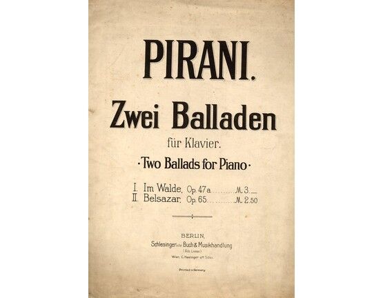 5302 | Zwei Balladen, two ballads for piano. Including Im Walde and Belsazar
