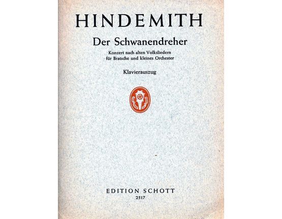 5378 | Der Schwanendreher - Fur Bratsche und kleines Orchester - Edition Schott 2517