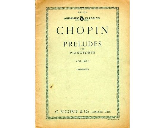 5409 | Chopin - Preludes for Pianoforte - Volume 1 (Preludes 1 to 15) - Authentic Classics Edition Ricordi No. 1716