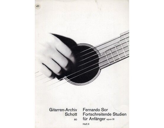 5474 | 24 fortschreitende Studien fur Anfanger - Band II - Ausgewahlte Gitarre - Werke O'Euvres choisies pour Guitare - Guitar Archiv Series No. 80 - Op. 31