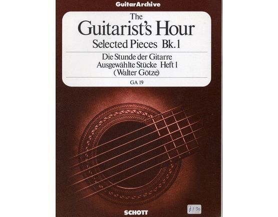5474 | The Guitarist's Hour - Selected Bk. 1 - Guitar Archive Edition No. GA 19