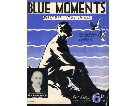5496 | Blue Moments (Without You Dear) - Song featuring Phil Richardson