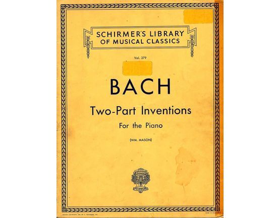 5548 | J S Bach - Two Part Inventions - Schirmer's Library of Musical Classics - Vol. 379