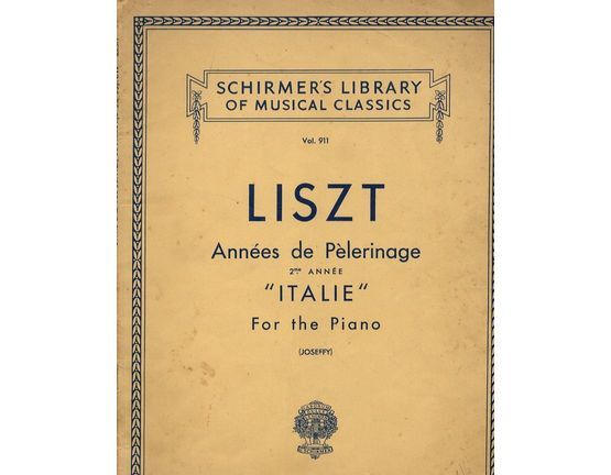 5548 | Liszt - Annees de Pelerinage - 2me Annee "Italie" -  for the piano - Schirmer's Library of Musical Classics Vol. 911