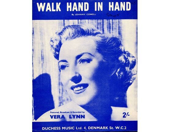 5575 | Walk Hand in Hand -  Featured by Vera Lynn