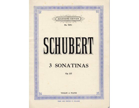 5614 | 3 Sonatinas -  Op. 137 - For Violin and Piano - Augeners Edition No. 7571