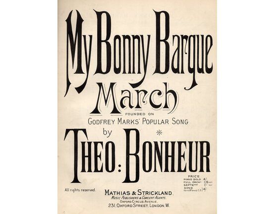 5631 | My Bonny Barque, march, founded on Godfrey Marks Popular Song