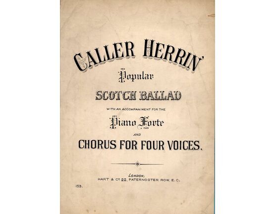 5632 | Caller Herrin - Popular Scotch Ballad - Arranged for Pianoforte and Chorus for Four Voices