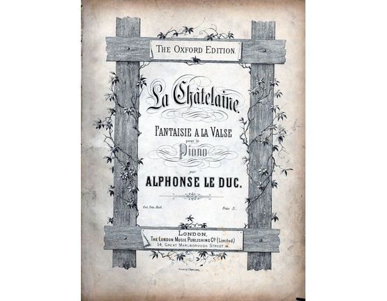 5694 | La Chatelaine, Fantasie a la Valse - The Oxford Edition