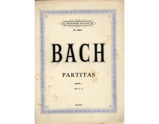 5723 | Bach Partitas -  Book 1, Nos. 1 to 3 - Augeners Edition No. 7981a