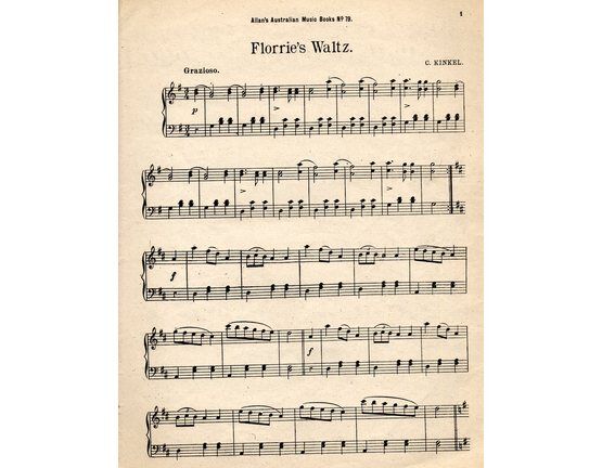 5727 | A Collection of Waltzes and Marches, including: Florrie's Waltz; First Love Redowa; My Ma's Waltz; Golden Spurs March; Butterfly Gallop and more