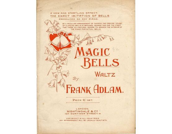 5741 | Magic Bells  -  Waltz for Piano - a New and Startling Effect. "The exact imitation of Bells produced on any Piano"