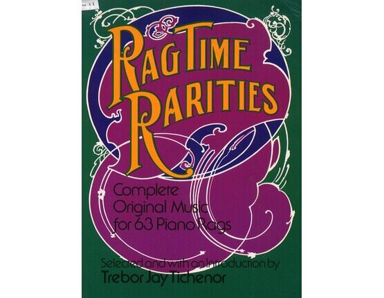 576 | Rag Time Rarities - Complete Original Music for 63 Piano Rags - Piano Solo
