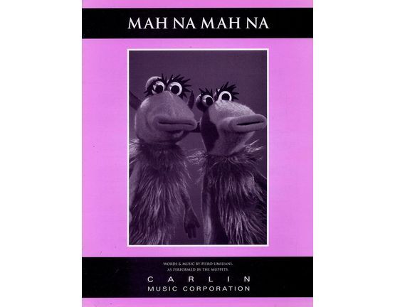 5831 | Mah Na Mah Na - As performed by The Muppets