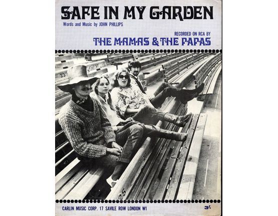 5831 | Safe in my Garden - Recorded on RCA by The Mamas & The Papas