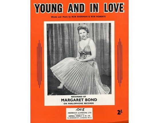 5872 | Young and in Love - Recorded by Margaret Bond on Parlophone Records - For Piano and Voice with chord symbols