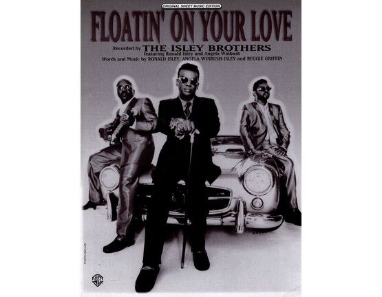 5892 | Floatin' on Your Love - Featuring The Isley Brothers - Original Sheet Music Edition