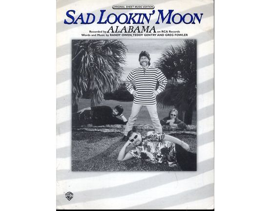 5892 | Sad Lookin' Moon - Featuring Alabama - Original Sheet Music Edition