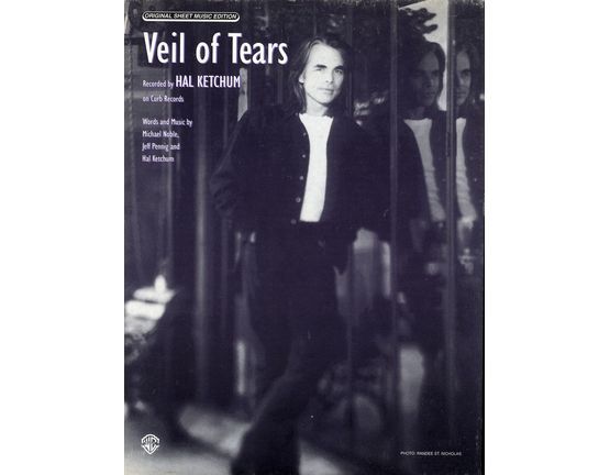 5892 | Veil Of Tears - Featuring Hal Ketchum - Original Sheet Music Edition