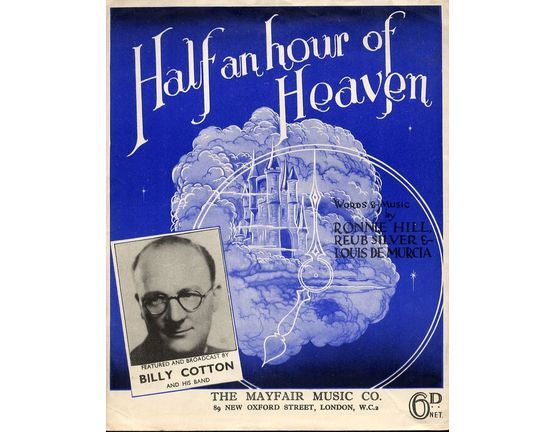 5917 | Half an hour of Heaven - Featured and Broadcast by Billy Cotton and his band - For Piano and Voice with Ukulele chord symbols