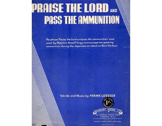 5918 | Praise the Lord and Pass the Ammunition - This Phrase was used y Chaplain Howell Forgy to encourage men passing ammunition during the Japanese air att