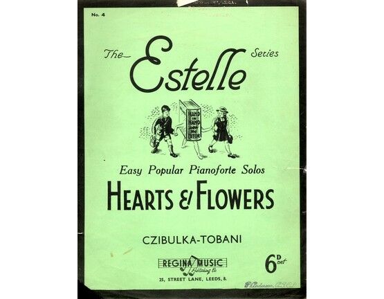 5991 | Hearts and Flowers - No.4 of the Estelle Series of easy popular pianoforte solos
