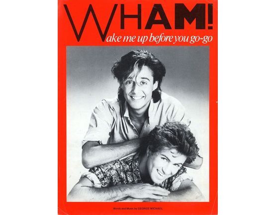 6063 | Wake me up Before you go-go - Featuring Wham