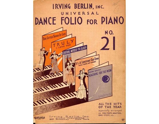 6083 | Irving Berlin, Universal Dance Folio for Piano No. 21 - Selected from the Most Popular Song Hits of the Season