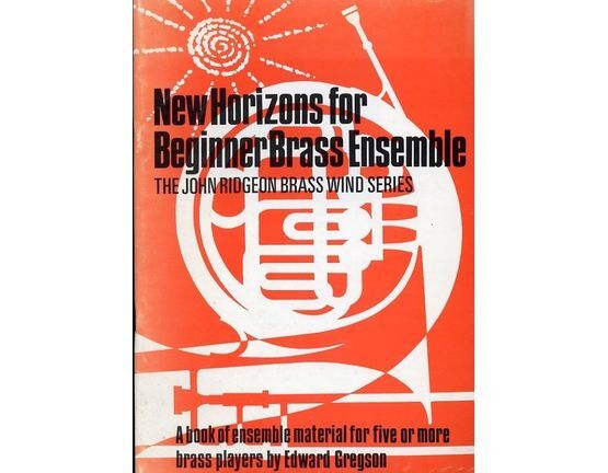 6091 | New Horizons for Beginner Brass Ensemble - The John Ridgeon Brass Wind Series - A Book of ensemble brass material for five or more brass players