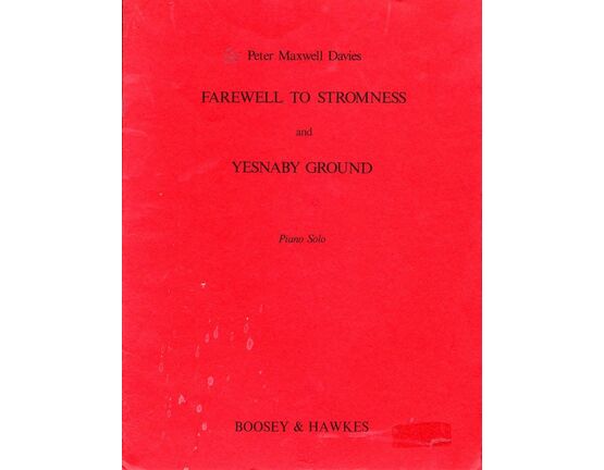 6099 | Farewell to Stromness and Yesnaby Ground -  Piano interludes from "The Yellow Cake Revue"