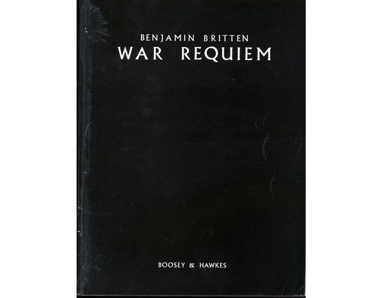 6099 | War Requiem - Op. 66 - Commissioned for the Festival to celebrate the Consecration of St. Michael's Cathedral, Coventry, May, 1962 - Vocal Score for S