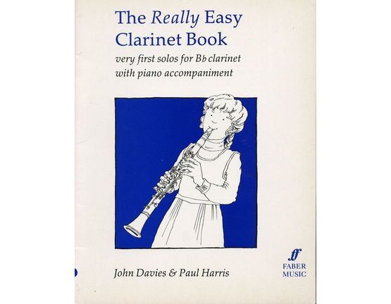 6117 | The Really Easy Clarinet Book - Very First Solos for B flat Clarinet with Piano Accompaniment