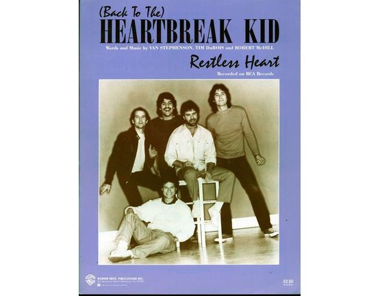 6142 | (Back to the) Heartbreak Kid - Recorded by Restless Heart on RCA Records