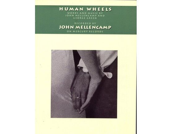 6142 | Human Wheels  - Recorded by John Mellencamp