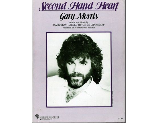 6142 | Second Hand Heart - Recorded on Warner Bros. Records by Gary Morris