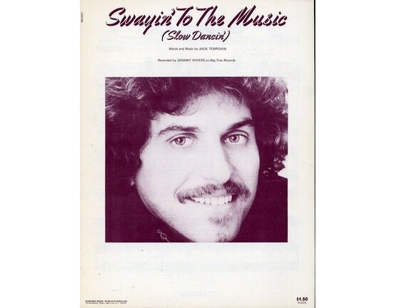 6142 | Swayin' to the Music (Slow Dancin')  - Featuring Johnny Rivers