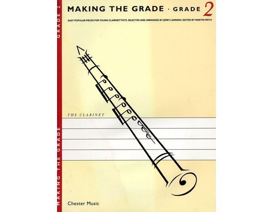 6160 | Making the Grade - Grade 2 - Easy popular Pieces for Young Clarinettists