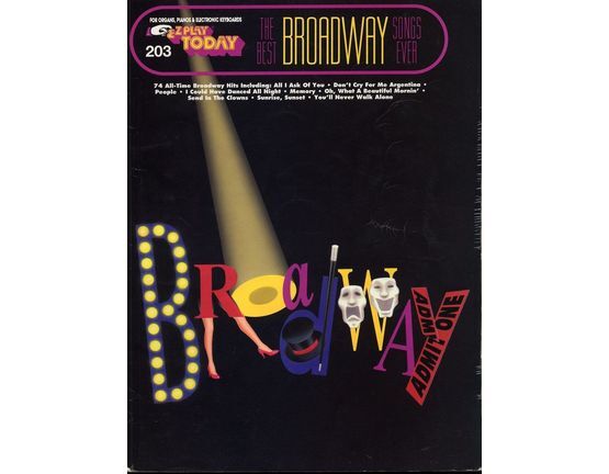 6198 | The Best Broadway Songs Ever - Fo organs, Piano and Electronic Keyboards - 74 All Time Broadway Hits